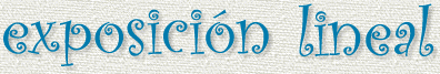 EXPOSICION LINEAL